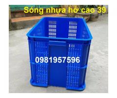 Sóng nhựa hở cao 39, sọt nhựa cao 39, sọt nhựa lớn